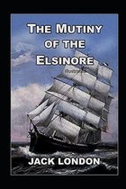 The Mutiny of the Elsinore Illustrated