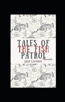 Tales of the Fish Patrol Illustrated