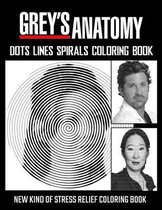 Grey's Anatomy Dots Lines Spirals Coloring Book