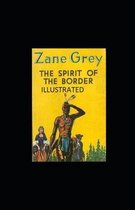 The Spirit of the Border Illustrated