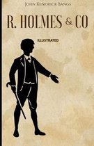 R. Holmes & Co. Illustrated