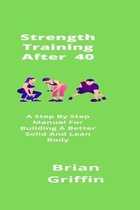 Strength Training After 40