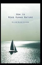 How to Read Human Nature (illustrated edition)