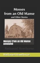 Mosses From an Old Manse Annotated