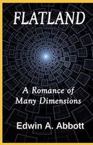 Flatland A Romance of Many Dimensions(classics illustrated)edition