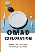 OMAD Exploration: Making The OMAD Diet/With Pros And Cons