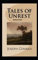 Tales of Unrest Annotated