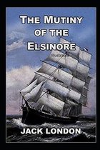 The Mutiny of the Elsinore Illustrated