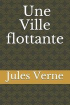 Une Ville flottante