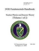 DOE Fundamentals Handbook Nuclear Physics and Reactor Theory - Volume 1 of 2