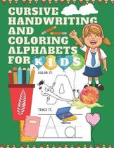 Cursive handwriting and coloring alphabets for kids