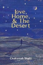 Love, Home & The Desert