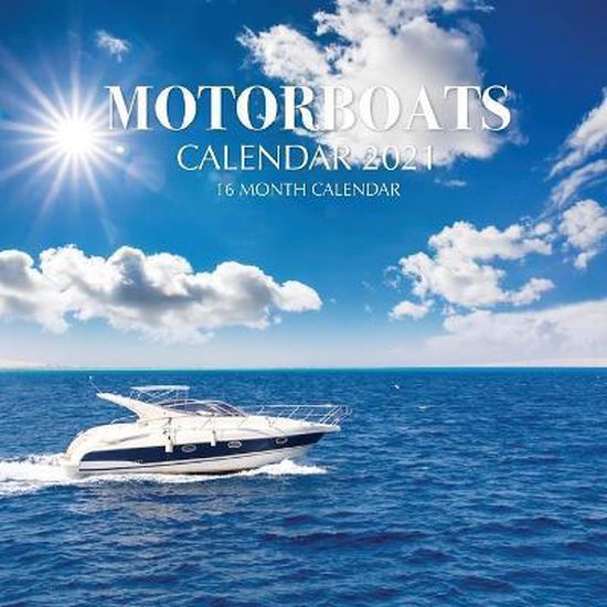 Motor Boats Calendar 2021, Golden Print | 9798681887980 | Boeken | bol.com