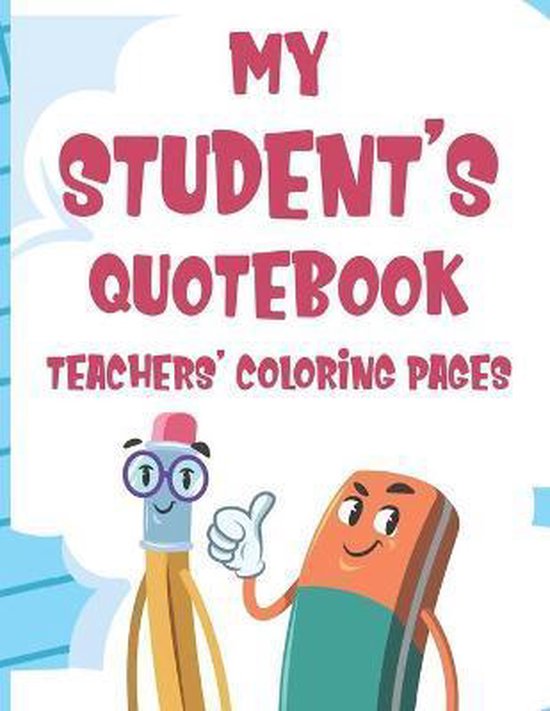 My Student's Quotebook Teachers' Coloring Pages - cover