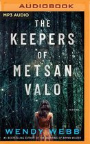 The Keepers of Metsan Valo