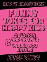 Funny Jokes for Happy Kids - Question and answer + Would you Rather - Illustrated