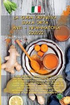 La Guida Definitiva Sulla Dieta Anti - Infiammatoria 2021/22