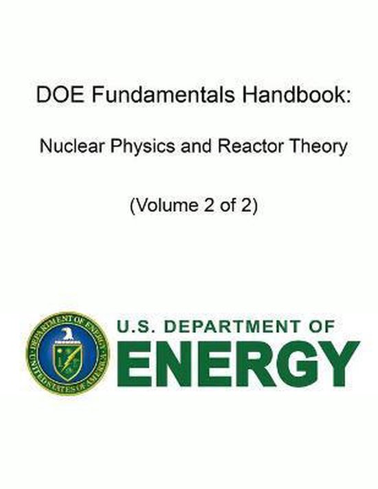 DOE Fundamentals Handbook, U.S. Department Of Energy 9781304064943