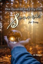 One Hundred and Fifty-Five Sonnets for Tony