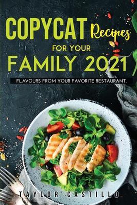 Copycat Recipes For Your Family 2021 - cover