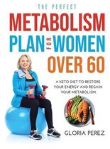 The Perfect Metabolism Plan for Women Over 60