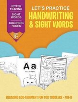 Let's Practice: Handwriting & Sightwords