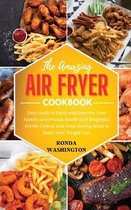 The Amazing Air Fryer Cookbook