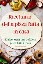 Ricettario della pizza fatta in casa