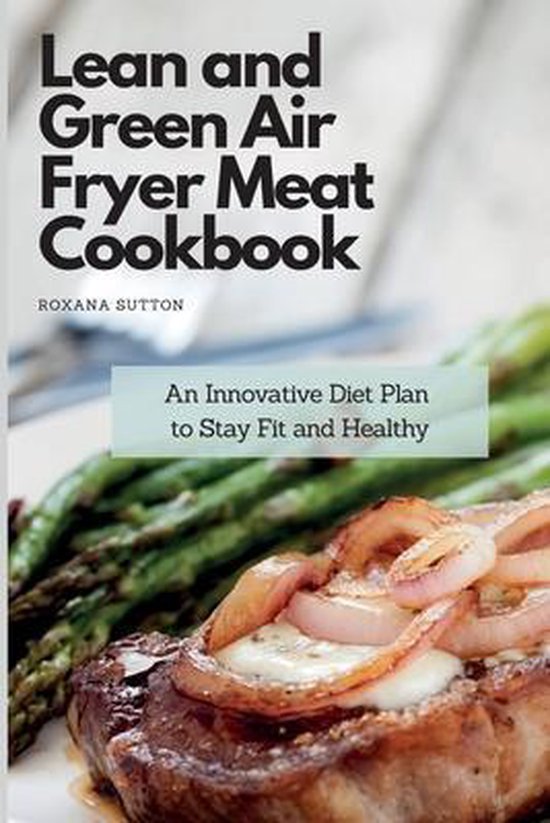 Lean and Green Air Fryer Meat Cookbook - cover