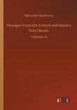 Passages From the French and Italians Note-Books