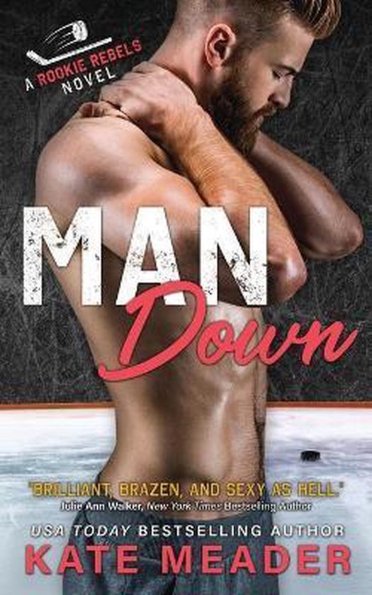 Rookie Rebels- Man Down (A Rookie Rebels Novel) - cover