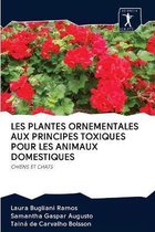 Les Plantes Ornementales Aux Principes Toxiques Pour Les Animaux Domestiques