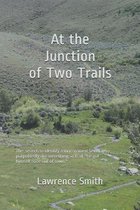 At the Junction of Two Trails