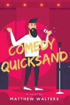 Comedy Quicksand