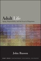 SUNY series in Contemporary Continental Philosophy - Adult Life
