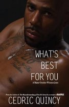 What's Best For You