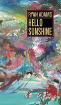 Boek cover Hello Sunshine van Ryan Adams