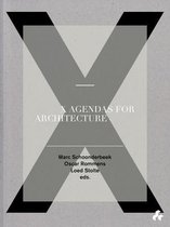 X Agendas for Architecture