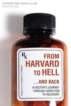 From Harvard To Hell And Back