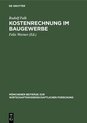 Münchener Beiträge Zur Wirtschaftswissenschaftlichen Forschung- Kostenrechnung Im Baugewerbe