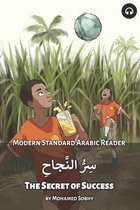 Modern Standard Arabic Readers-The Secret of Success