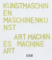 Art Machines, Machine Art