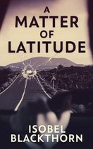 Canary Islands Mysteries-A Matter of Latitude