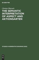 The Semantic Interpretation of Aspect and Aktionsarten
