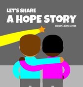 Let's Share a Hope Story