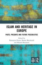 Critical Heritages of Europe- Islam and Heritage in Europe