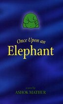 Once upon an Elephant