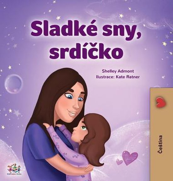 Czech Bedtime Collection- Sweet Dreams, My Love (Czech Children's Book)