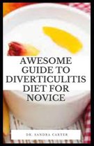 Awesome Guide to Diverticulitis Diet For Novice