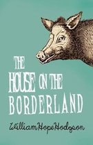 The House on the Borderland Illustrated